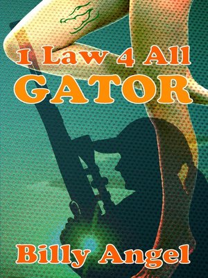 cover image of 1 Law 4 All--Gator